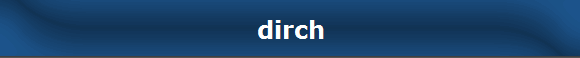 dirch